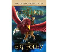 The Lost Heir (The Gryphon Chronicles, Book 1)