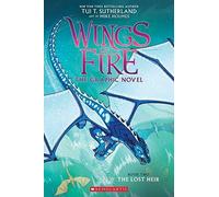 The Lost Heir (Wings of Fire Graphic Novel #2):. Sutherland, Holmes Paperback
