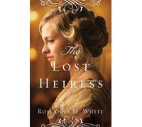 The Lost Heiress