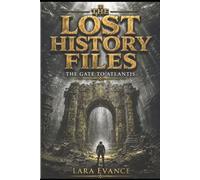 THE LOST HISTORY FILES