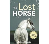 The Lost Horse - Édition Française: The Connemara Horse Adventures Series (Les Aventures du Connemara - Édition française)