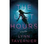 The Lost Hours : A Novel