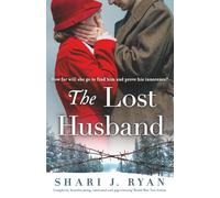 The Lost Husband: Completely heartbreaking, emotional and page-turning World War Two fiction