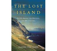 The Lost Island: Alone Among the Fruitful and Multiplying