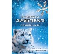 The Lost Jewel of Crumbly Thickets