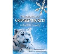 The Lost Jewel of Crumbly Thickets