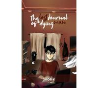 The Lost Journal of a Dying Man