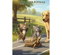 The Lost Kittens: Cindy, Jack & Sam! (Pawsable Pets' Stories,)