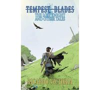 The Lost Knight and Other Stories: Volume 5 (Tempest Blades)