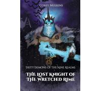 The Lost Knight of the Wretched Rime