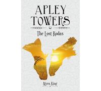 The Lost Kodas (Apley Towers, Book 1)