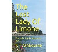 The Lost Lady Of Limone: 1 (The Lake Garda Mysteries)