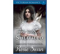 The Lost Lass of Sheffield: Victorian Romance