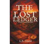 The Lost Ledger: Book One of the Caprock Conspiracy (Caius Canyon: The Caprock Conspiracy)