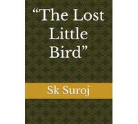 “The Lost Little Bird”
