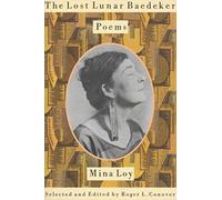 The Lost Lunar Baedeker: Poems of Mina Loy
