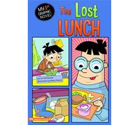 The Lost Lunch (My First Graphic Novel)