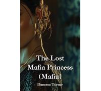 The Lost Mafia Princess (Mafia)