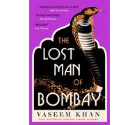The Lost Man of Bombay : The thrilling new mystery from the acclaimed author of Midnight at Malabar House