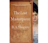 The Lost Masterpiece: A Novel