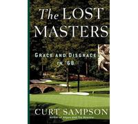 The Lost Masters: Grace and Disgrace in '68