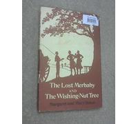 The Lost Merbaby & the Wishing-Nut Tree