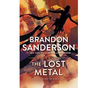 The Lost Metal: A Mistborn Novel: 7 (Mistborn Saga)