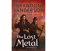 The Lost Metal: A Mistborn Novel: 7 (Mistborn Saga)