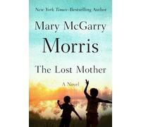 The Lost Mother: A Novel