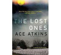The Lost Ones: 2 (Quinn Colson Novel)