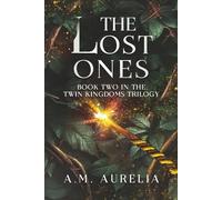 The Lost Ones (The Twin Kingdoms Trilogy)