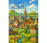 The Lost Pages of Salisbury