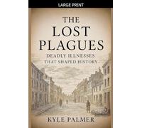 The Lost Plagues