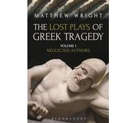 The Lost Plays of Greek Tragedy (Volume 1)