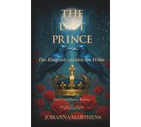 The Lost Prince - Das Königreich zwischen den Welten (The Soron Chronicles)