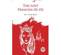 The Lost Princess of Oz