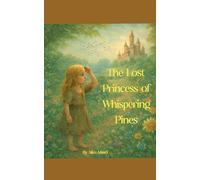 The Lost Princess of Whispering Pines