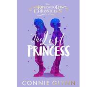 The Lost Princess (The Rosewood Chronicles)