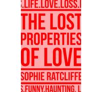 The Lost Properties of Love
