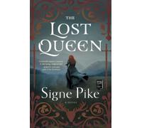 The Lost Queen (Lost Queen) - Paperback / softback NEW Pike, Signe
