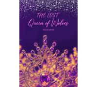 The Lost Queen of Wolves