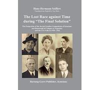 The Lost Race against Time during The Final Solution: The Emigration of the Jewish Families Guggenheim of Konstanz and Rosenwald of Cologne to Argentina and the USA Fails in 1938 - 1942