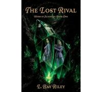 The Lost Rival: 1 (Heirs of Alighieri)