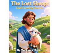 The Lost Sheep: God’s Loving Search