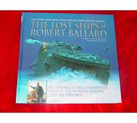 The Lost Ships of Robert Ballard