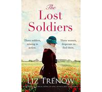 The Lost Soldiers: A gripping historical novel of love, secrets and sisterhood