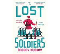 The Lost Soldiers (The Kyiv Mysteries)