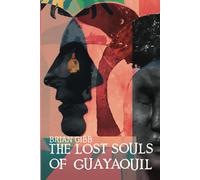 The Lost Souls of Guayaquil