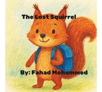 The Lost Squirrel (MacMillan 2025-2026)