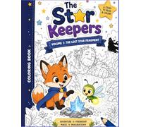 The Lost Star Fragment: The Star Keepers - Volume 1